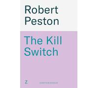 The Kill Switch: The brand-new explosive 2026 thriller from the bestselling UK political journalist