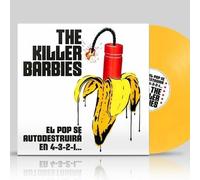 The Killer Barbies - El Pop Se Autodestruira en 4-3-2-1. -Yellow LP [Vinyl] [Import]