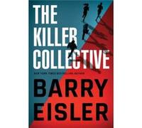 The Killer Collective by Barry Eisler Barry Eisler (Auteur)