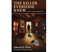 The Killer Everyone Knew and Other Captain Leopold Stories