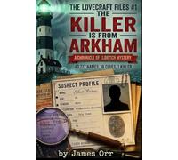 The Killer is From Arkham - The 40,777 Suspect Murder Mystery Puzzle - Find the 1 Hidden Killer! (Lovecraft Files #1)