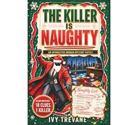 The Killer Is Naughty: An Interactive Murder Mystery Puzzle | 30000 Suspect Employees | 18 Clues | 1 Killer