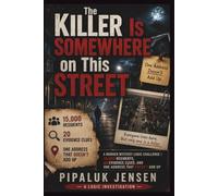 The Killer Is Somewhere on This Street: A Murder Mystery Logic Challenge | 15,000 Residents, 20 Evidence Clues, and One Address That Doesn't Add Up