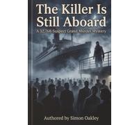 The Killer Is Still Aboard: A 32,768-Suspect Grand Murder Mystery