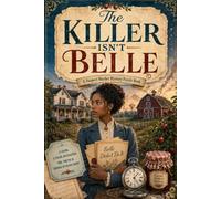 The Killer Isn‘t Belle: The 46,376 Suspects Murder Mystery Elimination Puzzle Book | 18 Clues. One Killer. Screen Free Fun for All Ages