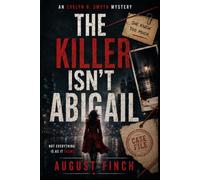 The Killer Isn't ABIGAIL