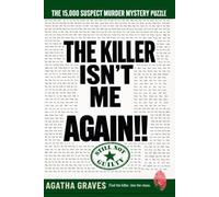 The Killer Isn't Me Again!: 15,000 Suspect Muder Mystery Puzzle