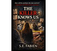 The Killer Knows Us