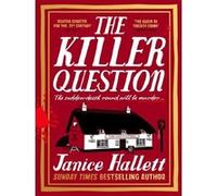 The killer question Janice Hallett (Auteur)