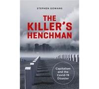The Killers Henchman by Stephen Gowans Stephen Gowans (Auteur)