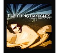 The Killing Daylights - Casting Shadows