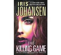 The Killing Game, Eve Duncan Iris Johansen (Auteur)