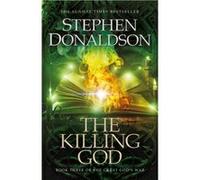 The Killing God by Stephen Donaldson Stephen Donaldson (Auteur)