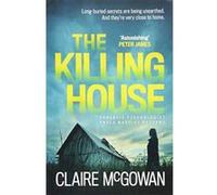 The Killing House (Paula Maguire 6): An explosive Irish crime thriller that will give you chills - [Version Originale] Inconnu (Auteur)