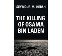 The Killing of Osama Bin Laden