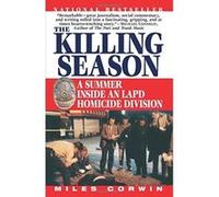 The Killing Season Miles Corwin (Auteur)