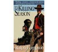 The Killing Season Ralph Compton (Auteur)