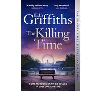 The Killing Time: the bestselling new Ali Dawson Mystery - from the author of the Dr Ruth Galloway Mysteries