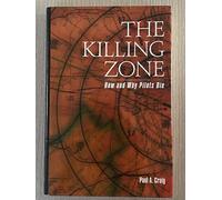 The Killing Zone: How and Why Pilots Die