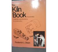 The Kiln Book: Materials, Specifications and Construction