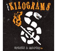 The Kilograms – Strike a Match – Vinyle 7" EP – Plastic Head
