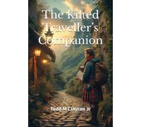The Kilted Traveller’s Companion