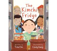 The Kimchi Fridge - Tina Cho - little bee books - ebook (ePub) - Livre