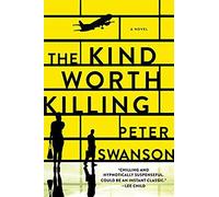 The Kind Worth Killing