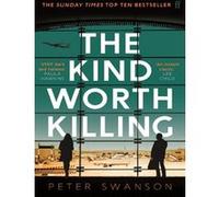 The Kind Worth Killing
