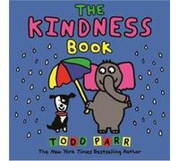 The Kindness Book by Todd Parr Unknown (Auteur)