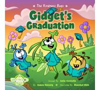 The Kindness Bugs: Gidget's Graduation: A Watch Me Grow Book