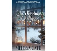 The Kindness Challenge: A Christmastime Novella