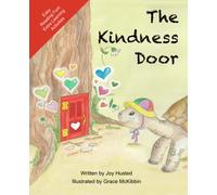 The Kindness Door: A Rhyming Story to Inspire 3-8 year olds to be Kind