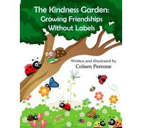 The Kindness Garden: Growing Friendships Without Labels