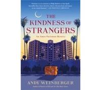 The Kindness of Strangers by Andy Weinberger Andy Weinberger (Auteur)