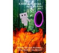 The Kinetic Adventures: And The New Recruit