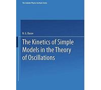 The Kinetics Of Simple Models In The Theory Of Oscillations