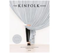 The Kinfolk Home - Des Intérieurs Slow Living