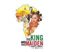 The King And The Maiden