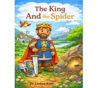 The King And The Spider: Moral Stories