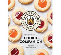 The King Arthur Baking Company: Essential Cookie Companion
