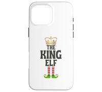 The King Elf - Funny Matching Family Group Christmas Coque pour iPhone 16 Pro Max