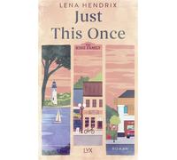 The King Family - Just This Once - Lena Hendrix - LYX.digital - ebook (ePub) - Livre
