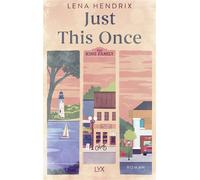 The King Family - Just This Once - Lena Hendrix - LYX.digital - ebook (ePub) - Livre