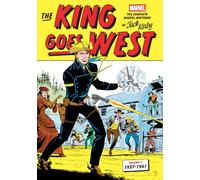 The King Goes West: The Complete Marvel Westerns by Jack Kirby Volume 1--1957-1961
