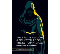 The King in Yellow & Other Tales of the Supernatural - Robert W. Chambers - Union Square & Co. - ebook (ePub) - Livre