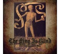 The King Is Blind - The Deficiencies Of Man