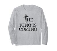 The King is Coming Christianity Verse de la Bible Croix chrétienne Manche Longue