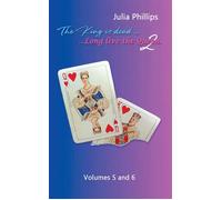 The King is Dead, Long live the Queen Book 2 (Volumes 5 and 6) - Julia Phillips - Maple Publishers - ebook (ePub) - Livre
