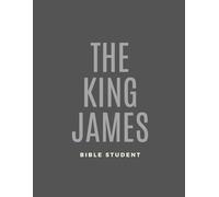 The King James Bible Student: Bible Study, Notebook